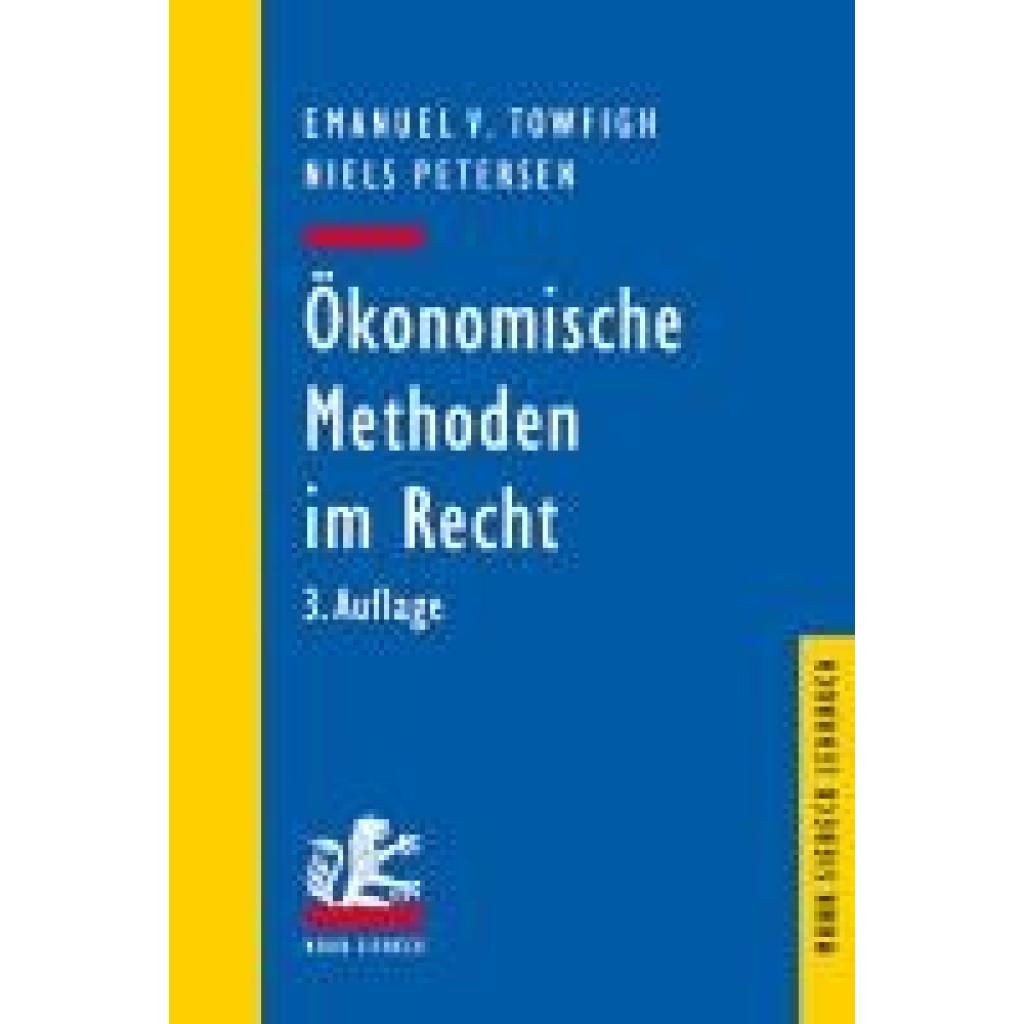 9783161623448 - Lehrbuch   Ökonomische Methoden im Recht - Emanuel V Towfigh Niels Petersen Kartoniert (TB)