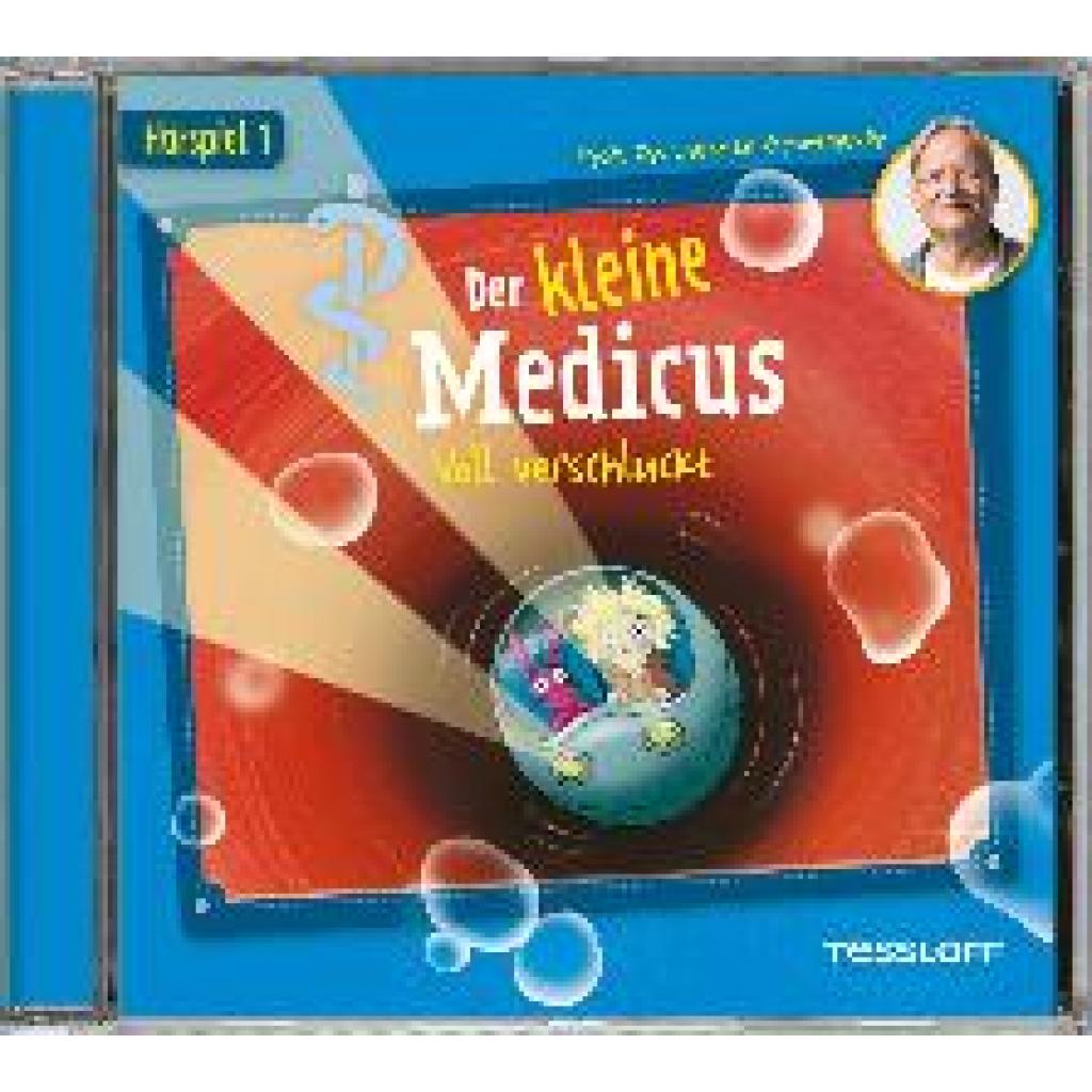 Grönemeyer, Dietrich: Der kleine Medicus. Hörspiel 1. Voll verschluckt