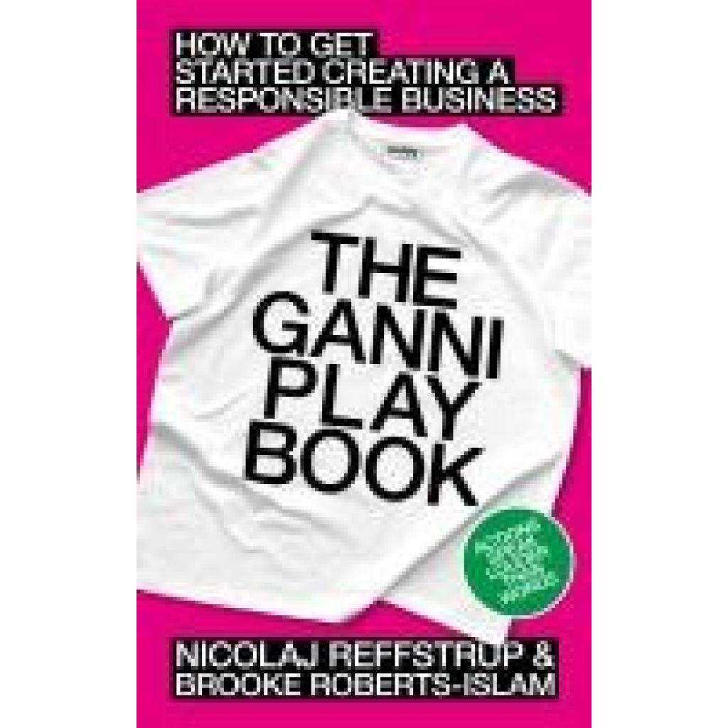 Reffstrup, Nicolaj: The GANNI Playbook