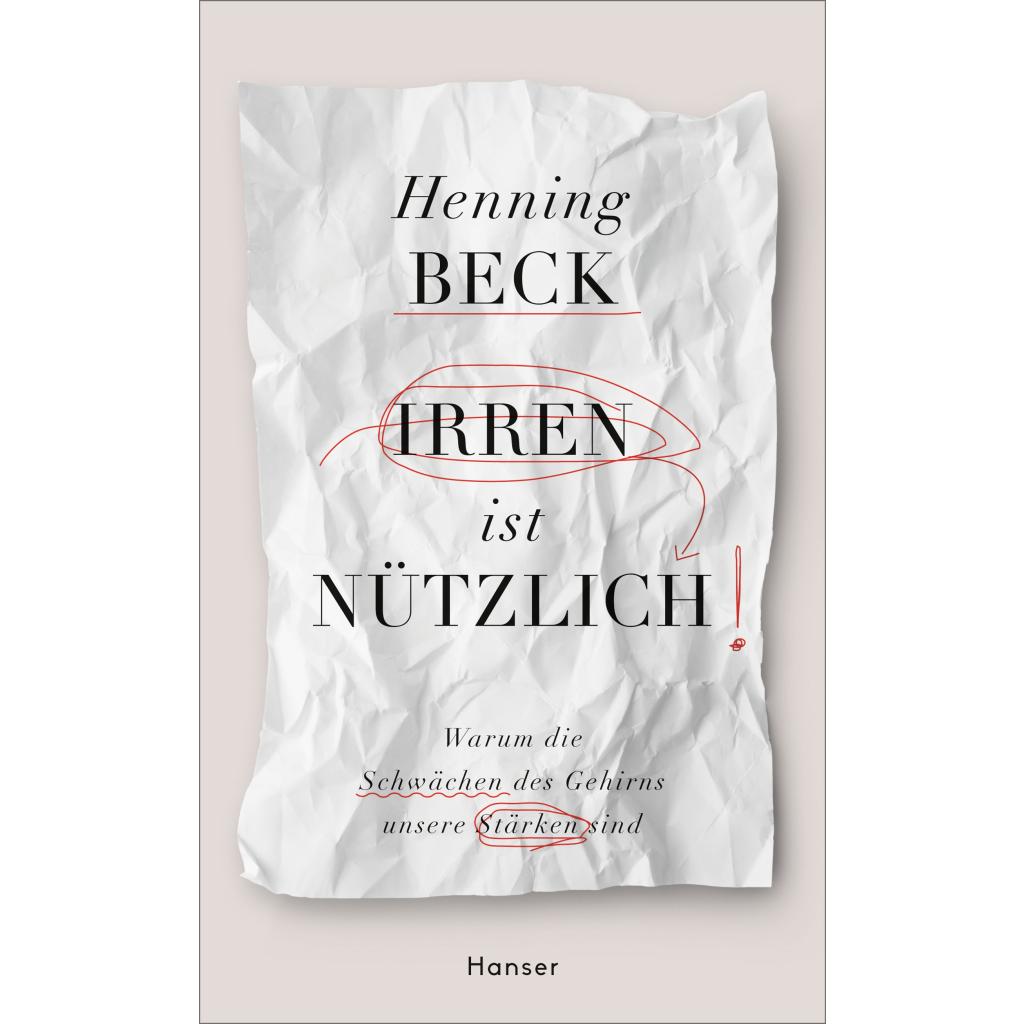 Beck, Henning: Irren ist nützlich