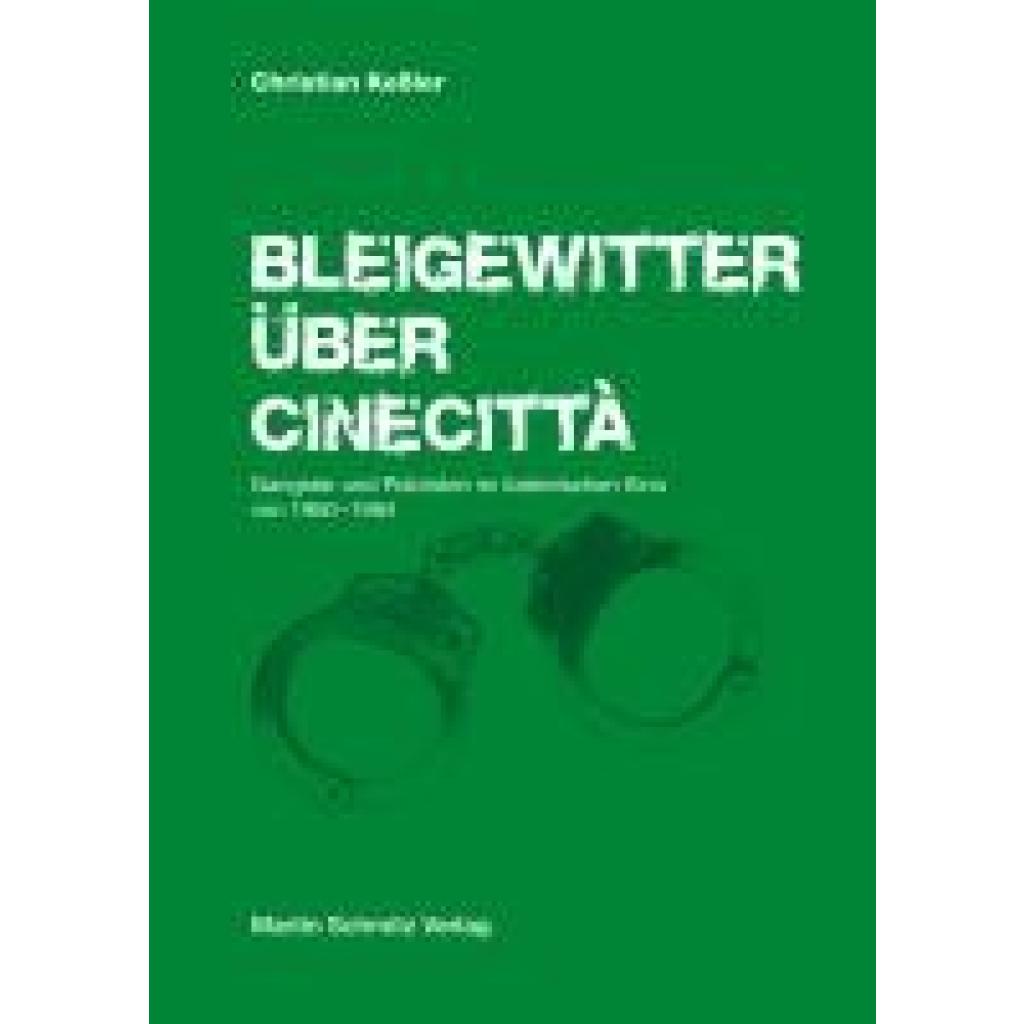 Keßler, Christian: Bleigewitter über Cinecittà