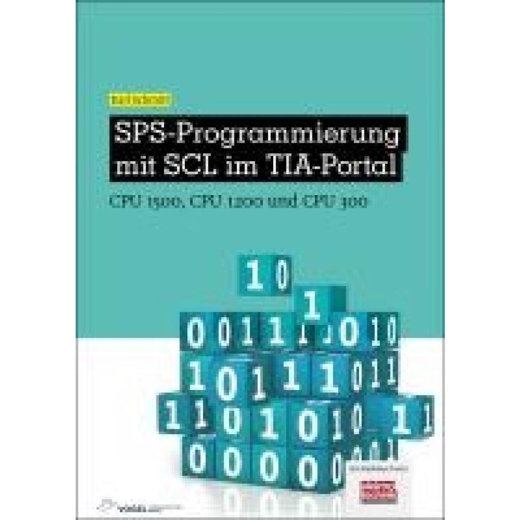 9783834335340 - SPS-Programmierung mit SCL im TIA-Portal - Karl Schmitt Kartoniert (TB)