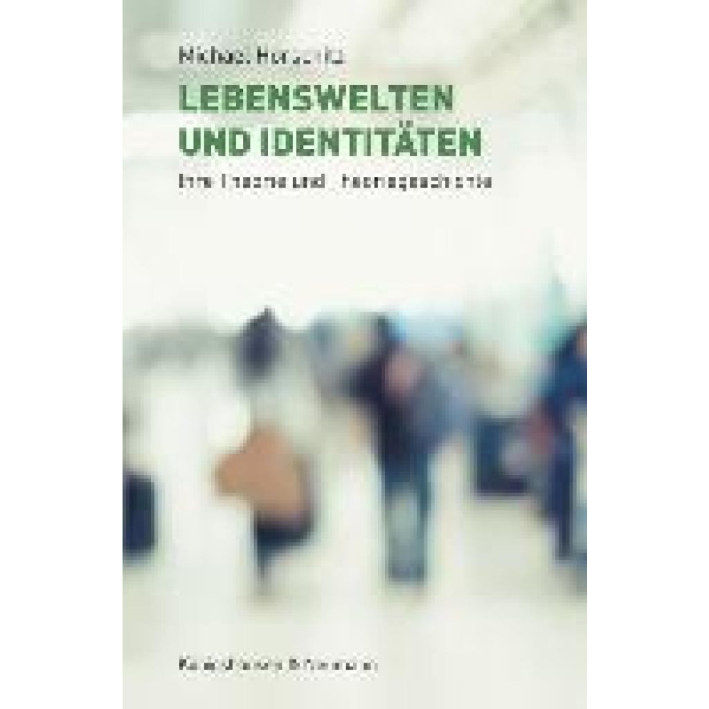 9783826079856 - Lebenswelten und Identitäten - Michael Horschitz Kartoniert (TB)