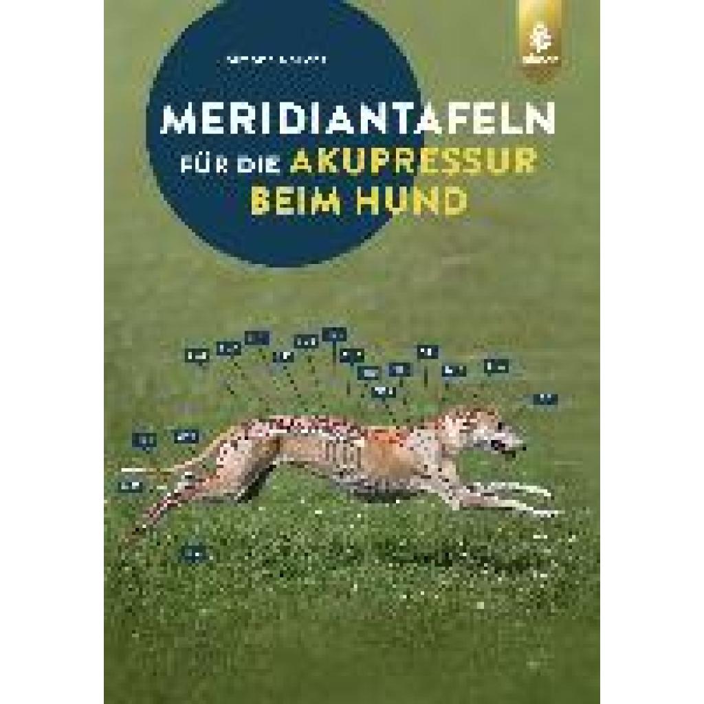 9783818614362 - Meridiantafeln für die Akupressur beim Hund - Simone Specht Kartoniert (TB)