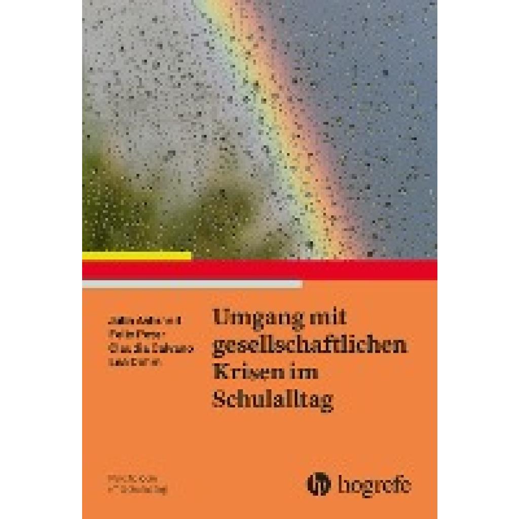 9783801732646 - Umgang mit gesellschaftlichen Krisen im Schulalltag - Julia Asbrand Felix Peter Claudia Calvano Lea Dohm Kartoniert (TB)