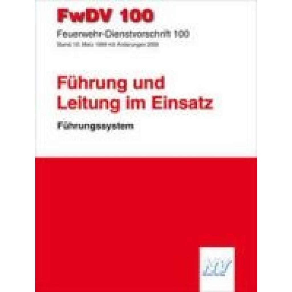 9783788319991 - FwDV 100 Feuerwehr-Dienstvorschrift 100 Gebunden