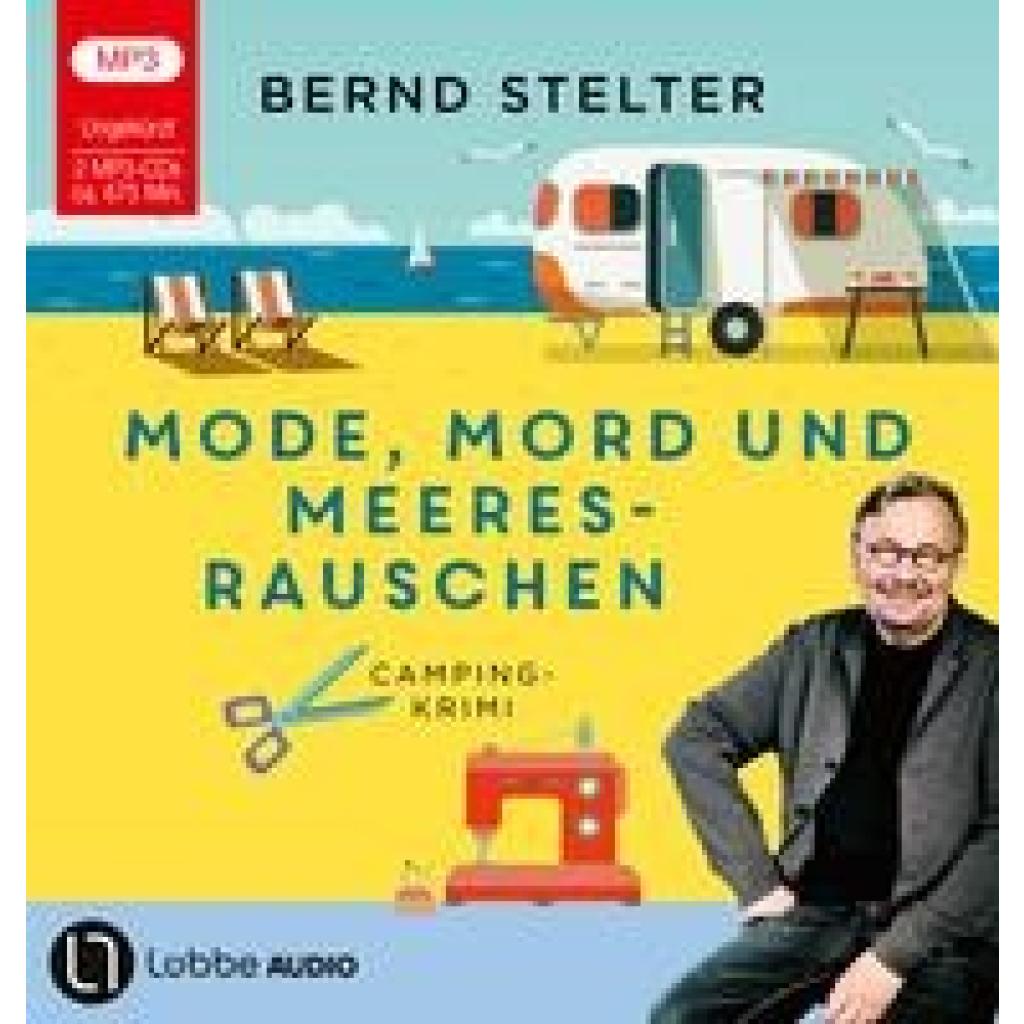 Stelter, Bernd: Mode, Mord und Meeresrauschen