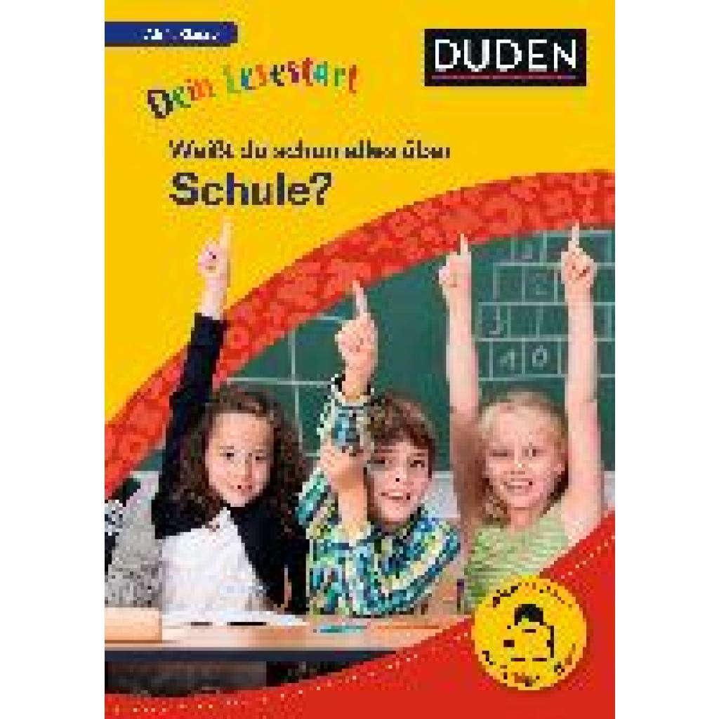 9783411733040 - Dein Lesestart Weißt du schon alles über Schule? Ab 1 Klasse - Karolin Küntzel Gebunden