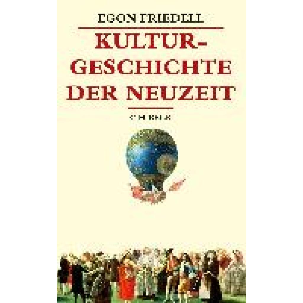 Friedell, Egon: Kulturgeschichte der Neuzeit