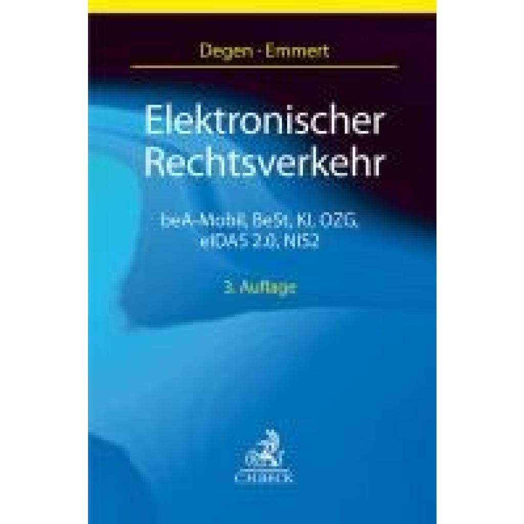 9783406802270 - Degen Thomas A Elektronischer Rechtsverkehr 9783406802270 - Degen Thomas A Elektronischer Rechtsverkehr