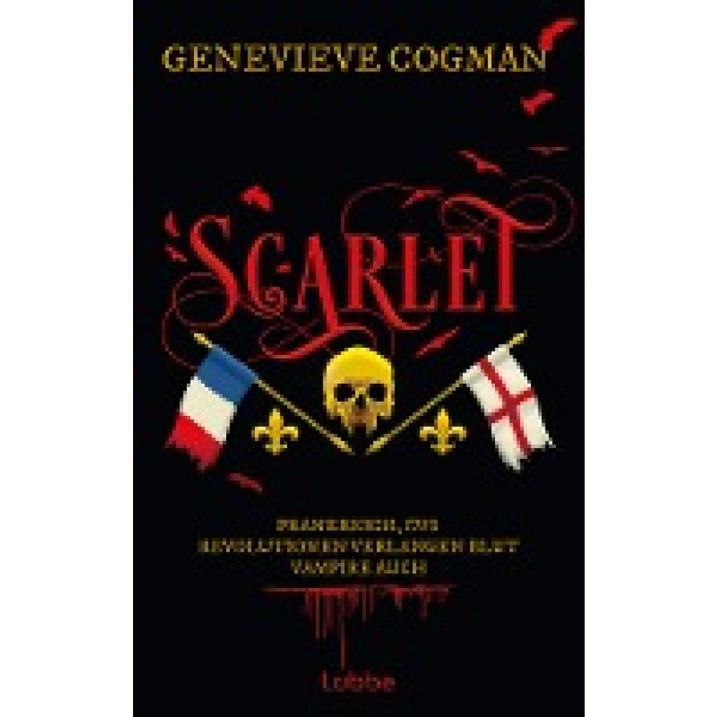 9783404192885 - Scarlet   Die Liga des Scarlet Pimpernel Bd1 - Genevieve Cogman Kartoniert (TB)