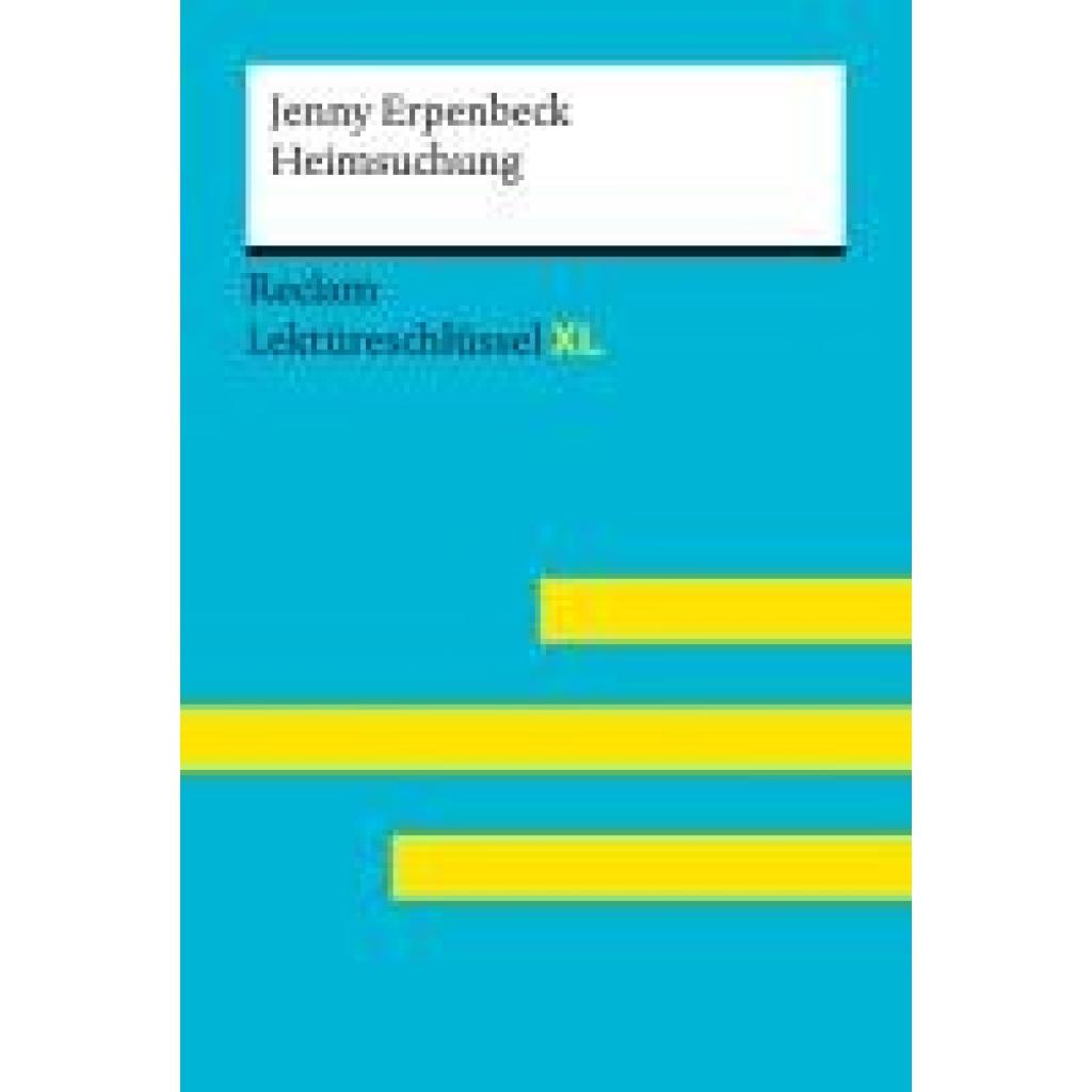 9783150155547 - Erpenbeck Jenny Heimsuchung von Jenny Erpenbeck Lektüreschlüssel mit Inhaltsangabe Interpretation Prüfungsaufgaben mit Lösungen Lernglossar (Reclam Lektüreschlüssel XL) | Deutsch-Unterricht Klausur-Vorbereitung 9783150155547 - Erpenbeck Jenny Heimsuchung von Jenny Erpenbeck Lektüreschlüssel mit Inhaltsangabe Interpretation Prüfungsaufgaben mit Lösungen Lernglossar (Reclam Lektüreschlüssel XL) | Deutsch-Unterricht Klausur-Vorbereitung