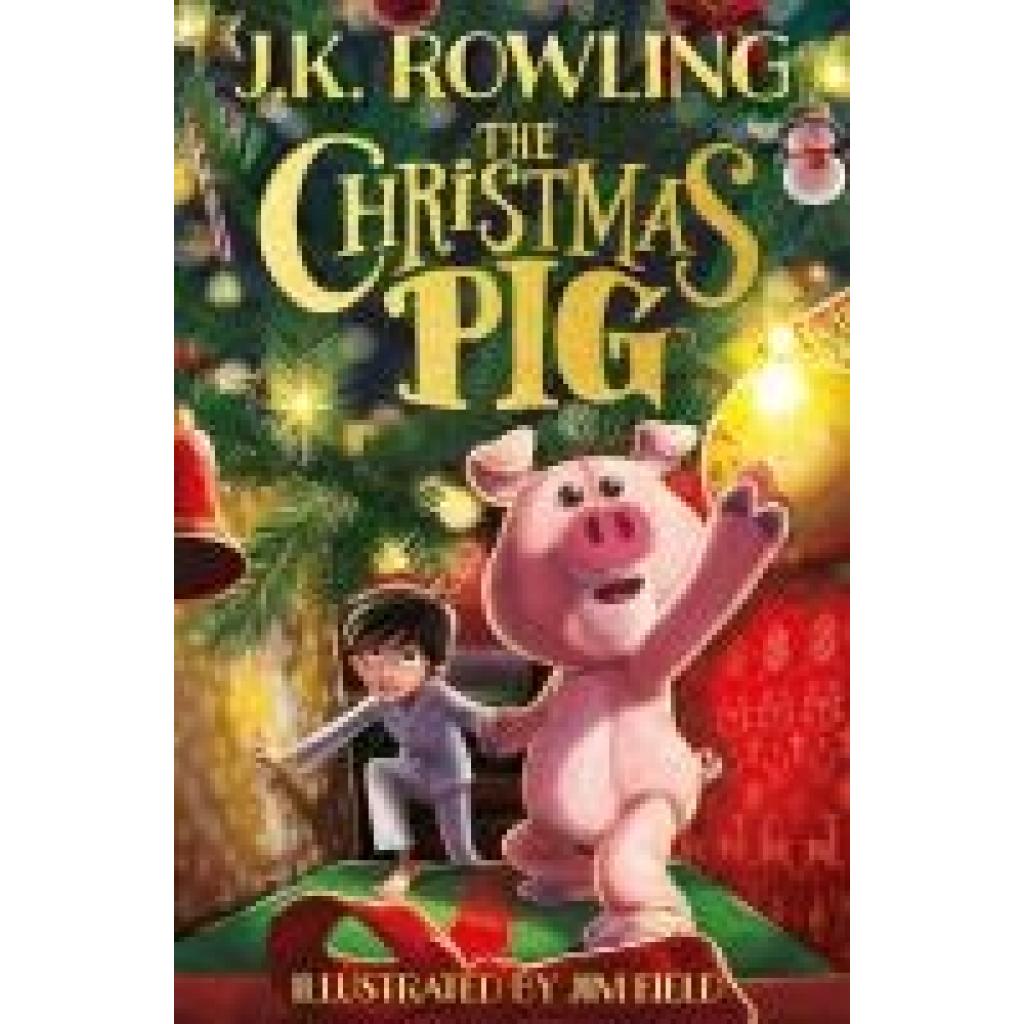 9781444964912 - The Christmas Pig - JK Rowling Gebunden