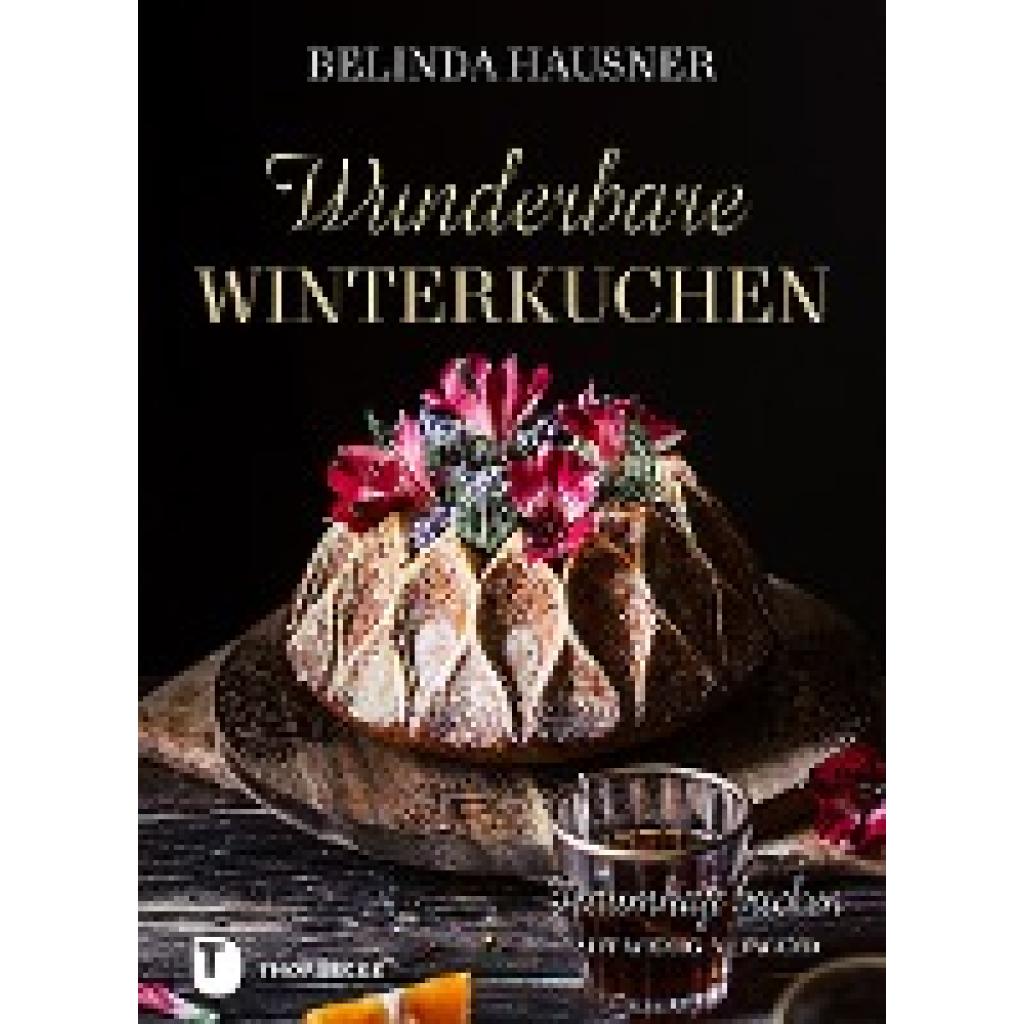 Hausner, Belinda: Wunderbare Winterkuchen