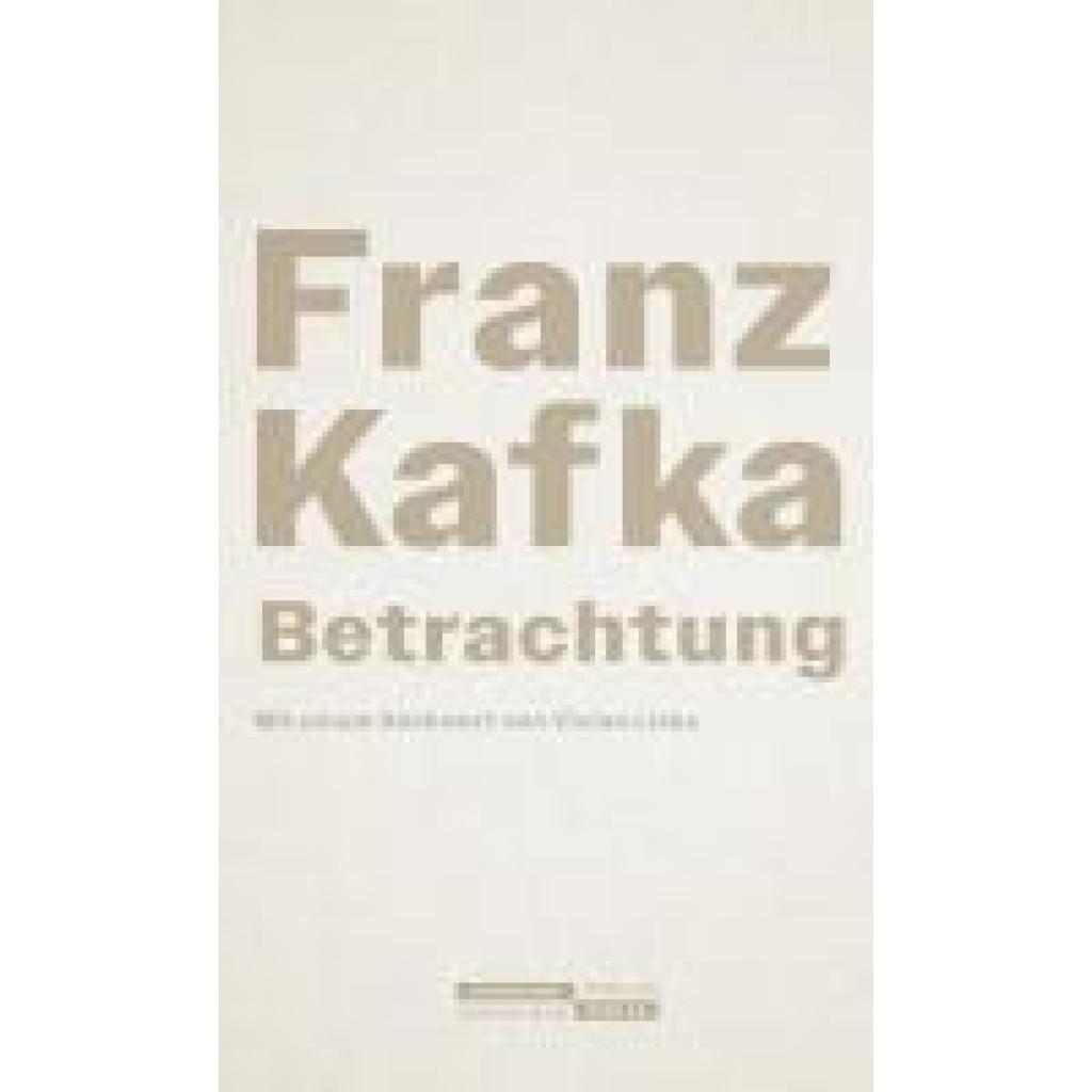 Kafka, Franz: Betrachtung