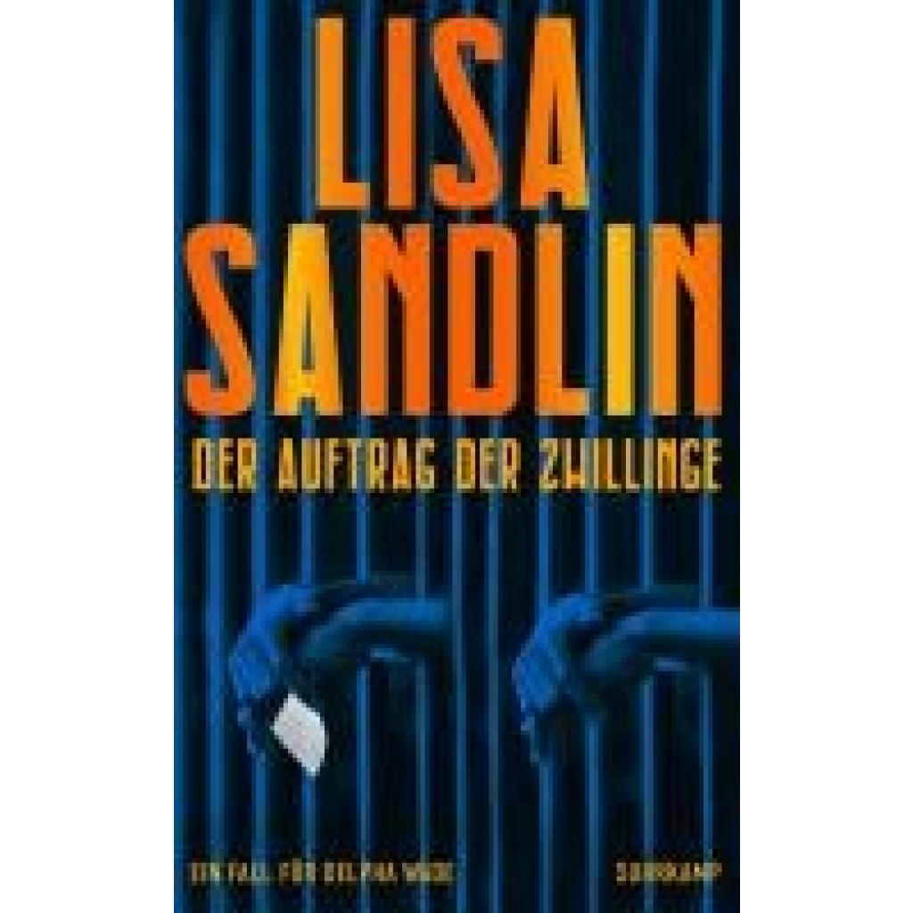 Sandlin, Lisa: Der Auftrag der Zwillinge