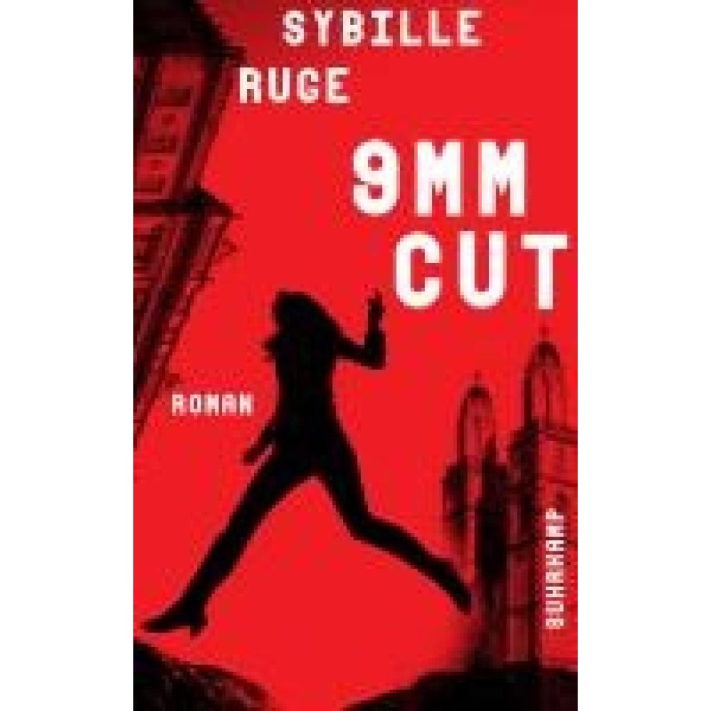 9783518473993 - 9mm Cut - Sybille Ruge Kartoniert (TB) 9783518473993 - 9mm Cut - Sybille Ruge Kartoniert (TB)