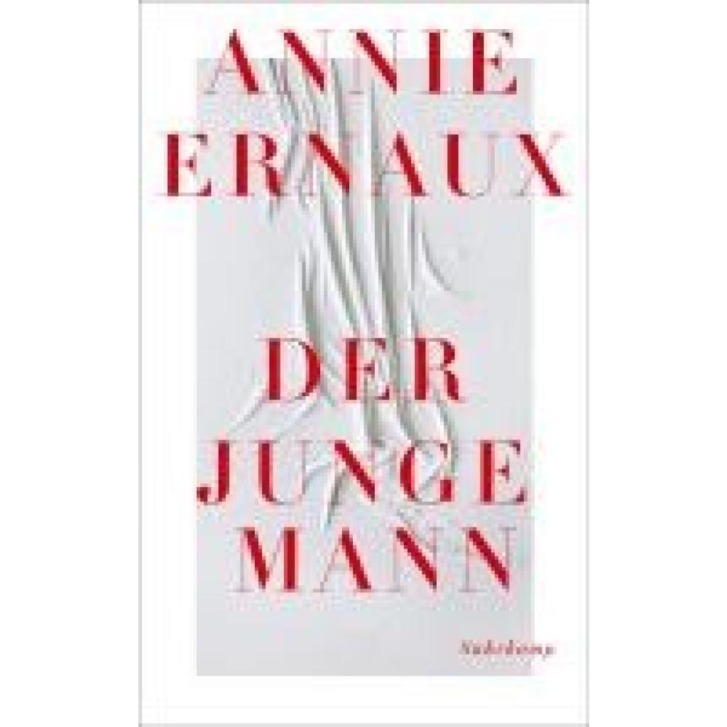 9783518473986 - Der junge Mann - Annie Ernaux Taschenbuch