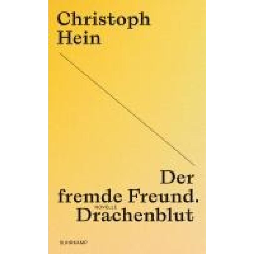 9783518473917 - Der fremde Freund Drachenblut - Christoph Hein Taschenbuch