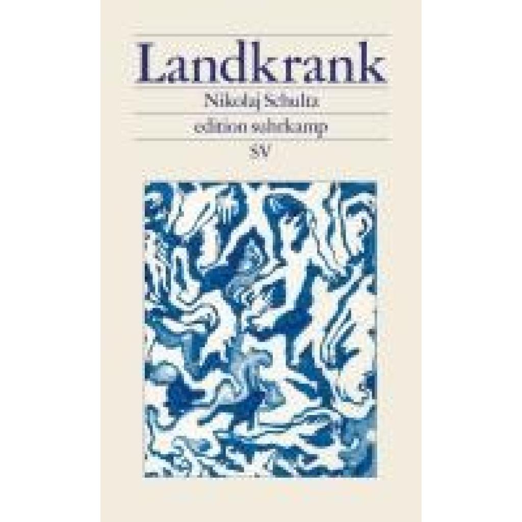 9783518029886 - Landkrank - Nikolaj Schultz Taschenbuch