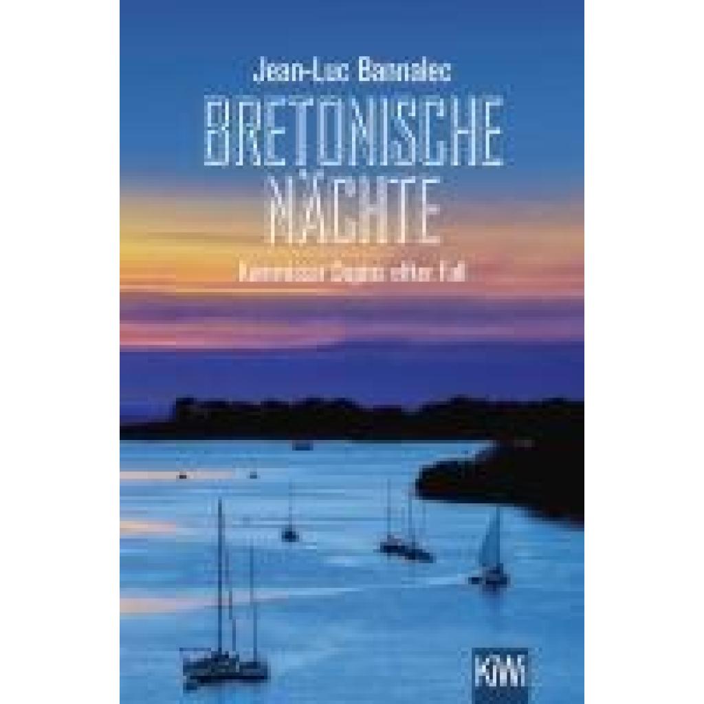 9783462006797 - Bretonische Nächte Kommissar Dupin Bd11 - Jean-Luc Bannalec Taschenbuch 9783462006797 - Bretonische Nächte Kommissar Dupin Bd11 - Jean-Luc Bannalec Taschenbuch