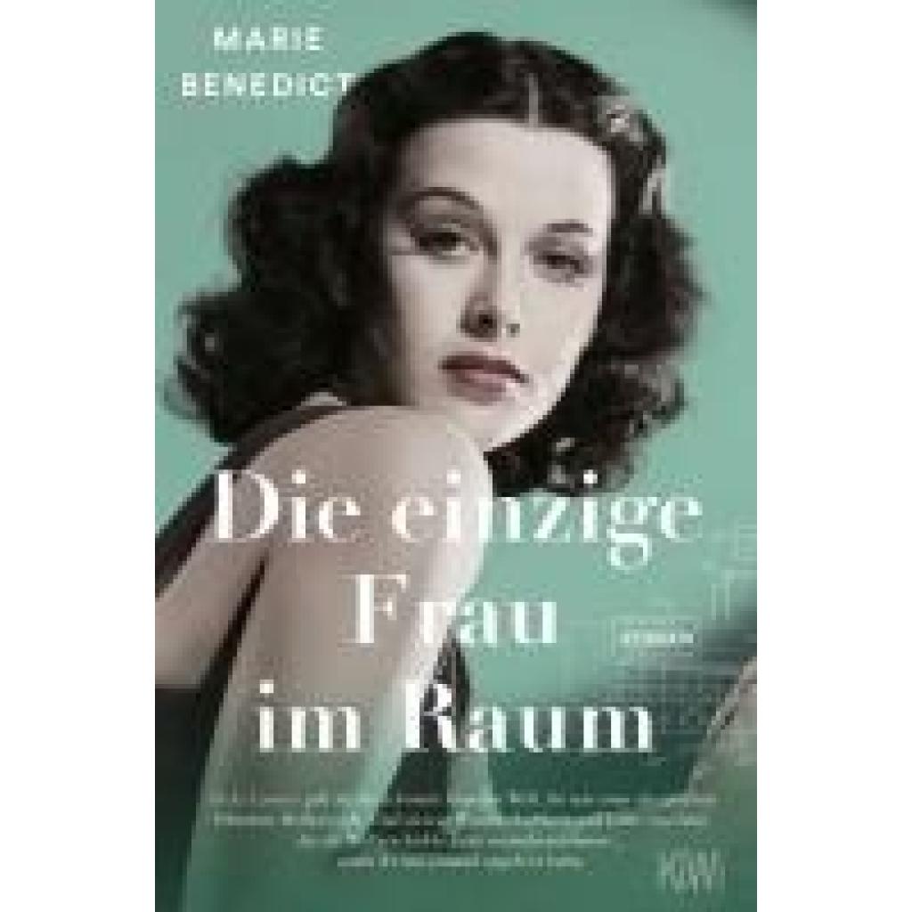 9783462006759 - Die einzige Frau im Raum   Starke Frauen im Schatten der Weltgeschichte Bd4 - Marie Benedict Taschenbuch