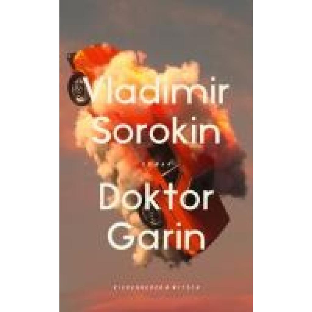 9783462002867 - Doktor Garin - Vladimir Sorokin Gebunden