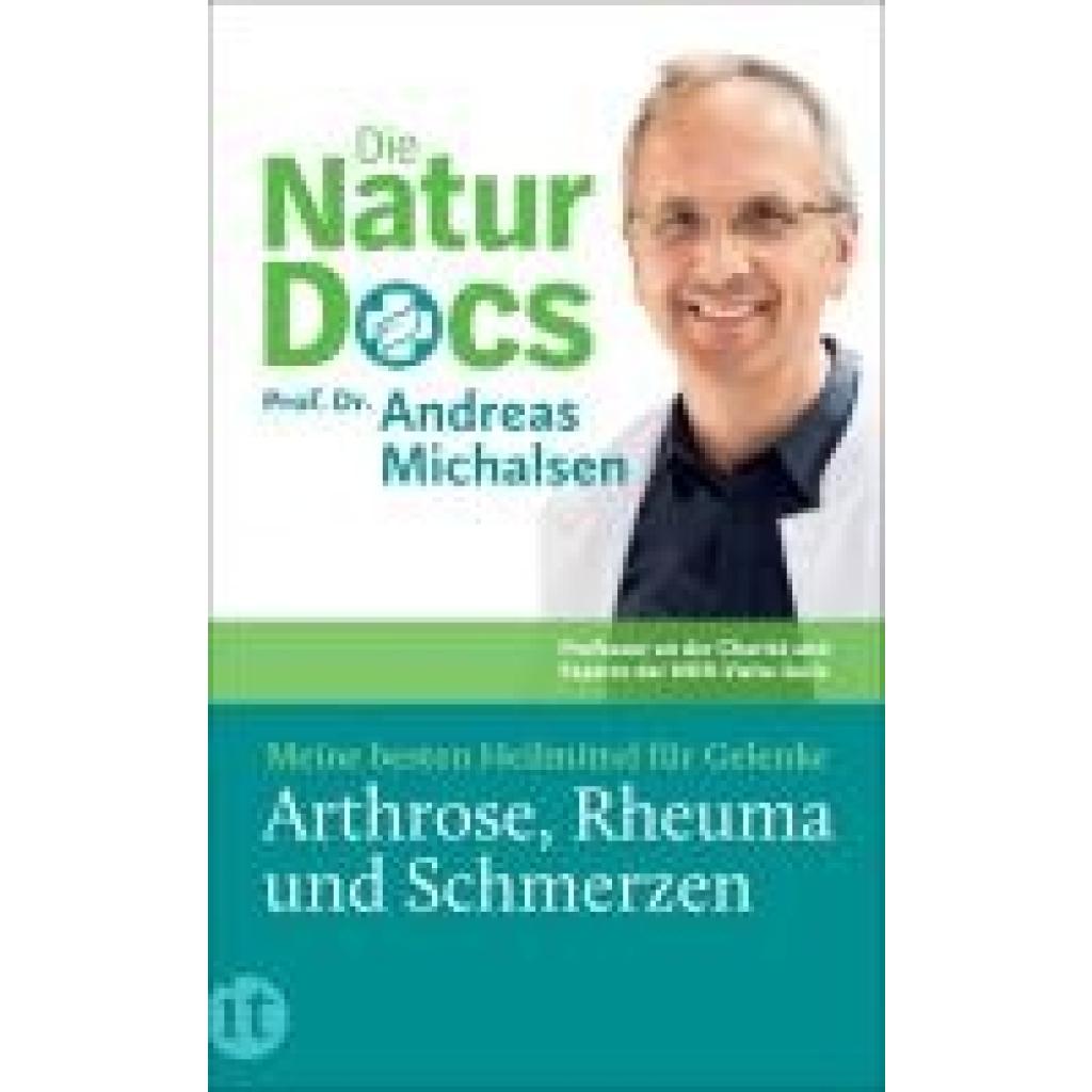 9783458683346 - Die Natur-Docs - Meine besten Heilmittel für Gelenke Arthrose Rheuma und Schmerzen - Andreas Michalsen Taschenbuch