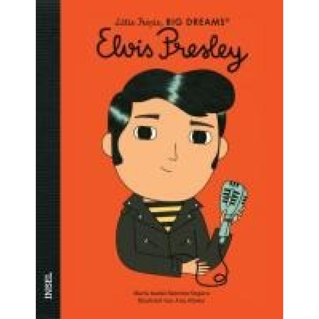 9783458644392 - Sánchez Vegara María Isabel Little People Big Dreams - Elvis Presley