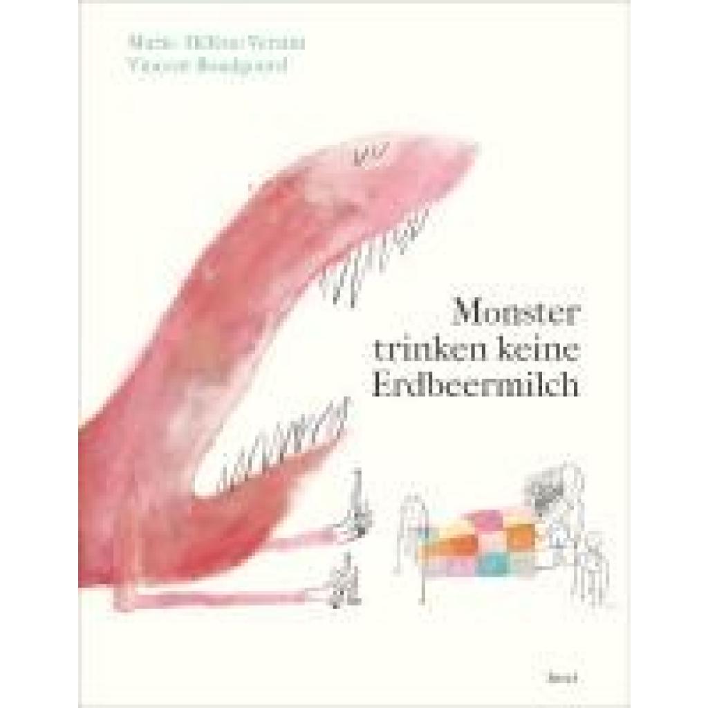 9783458643852 - Monster trinken keine Erdbeermilch - Vincent Boudgourd Marie-Hélène Versini Gebunden