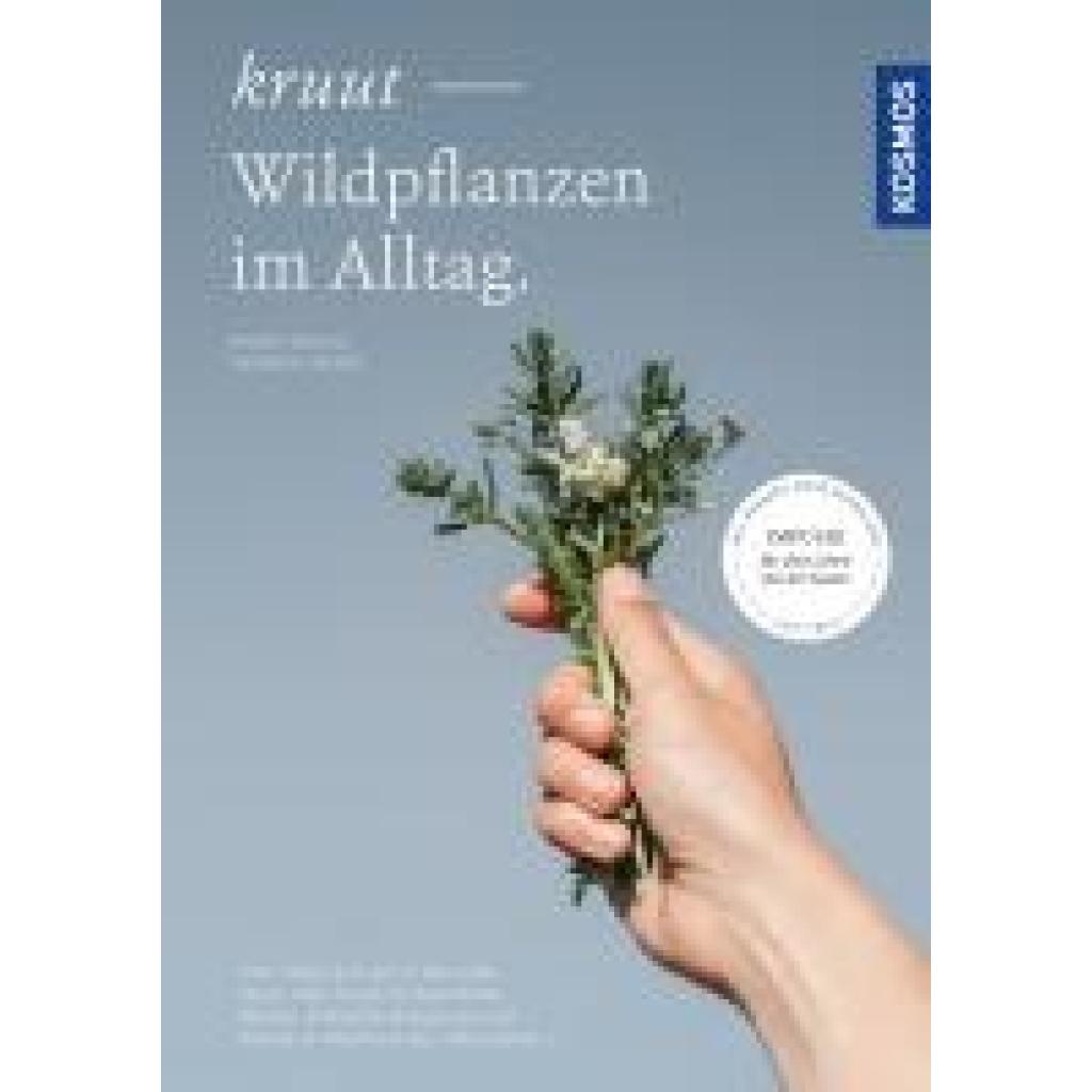 9783440180099 - Kruut - Wildpflanzen im Alltag - Annika Krause Thorben Stieler Gebunden