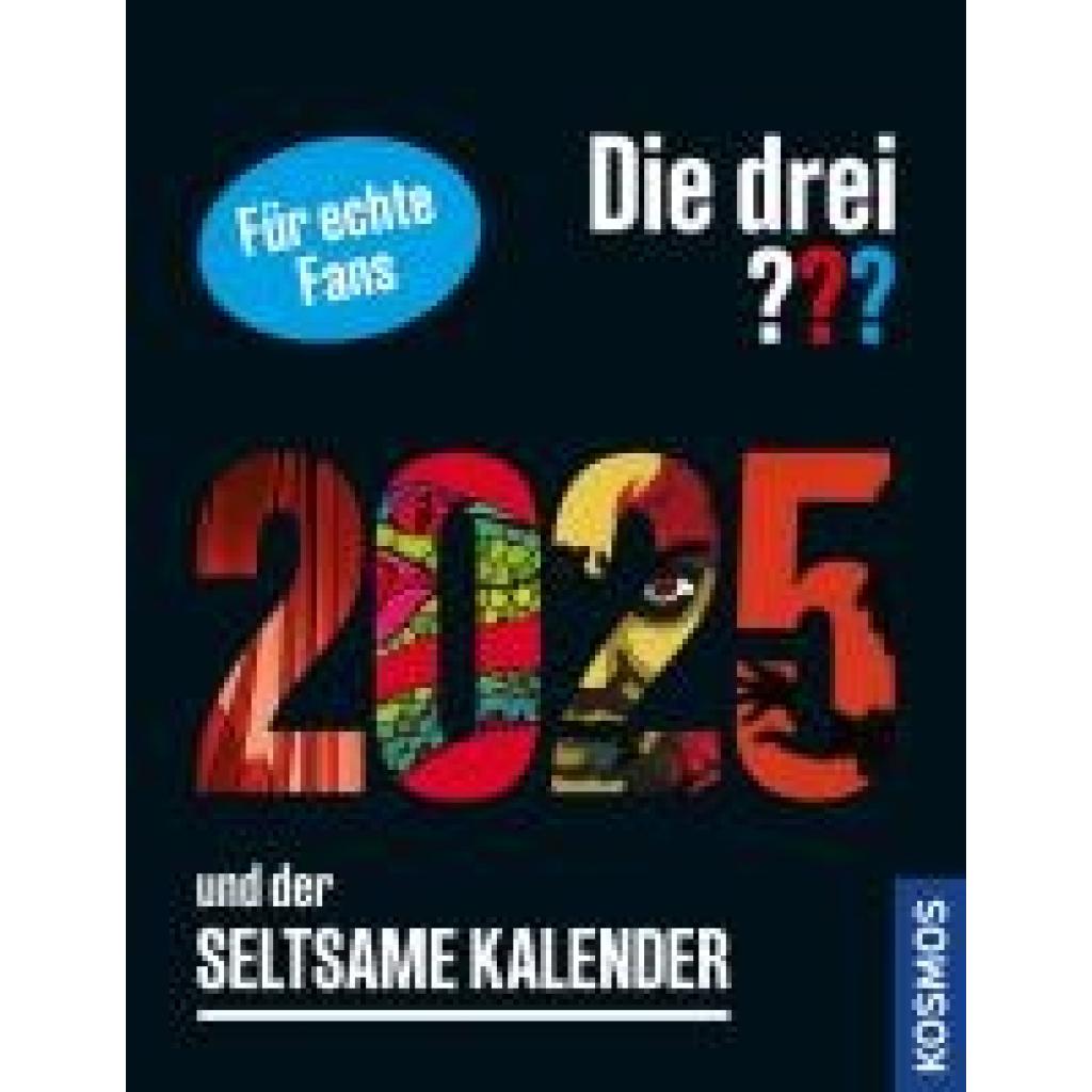 Ruch, Andreas: Die drei ??? und der seltsame Kalender 2025