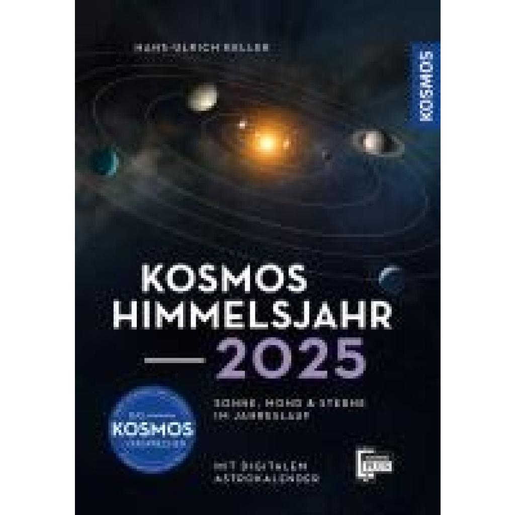 Keller, Hans-Ulrich: Kosmos Himmelsjahr 2025