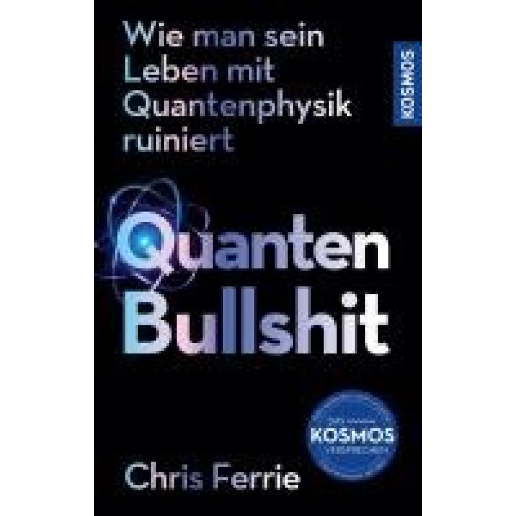 Ferrie, Chris: Quanten-Bullshit