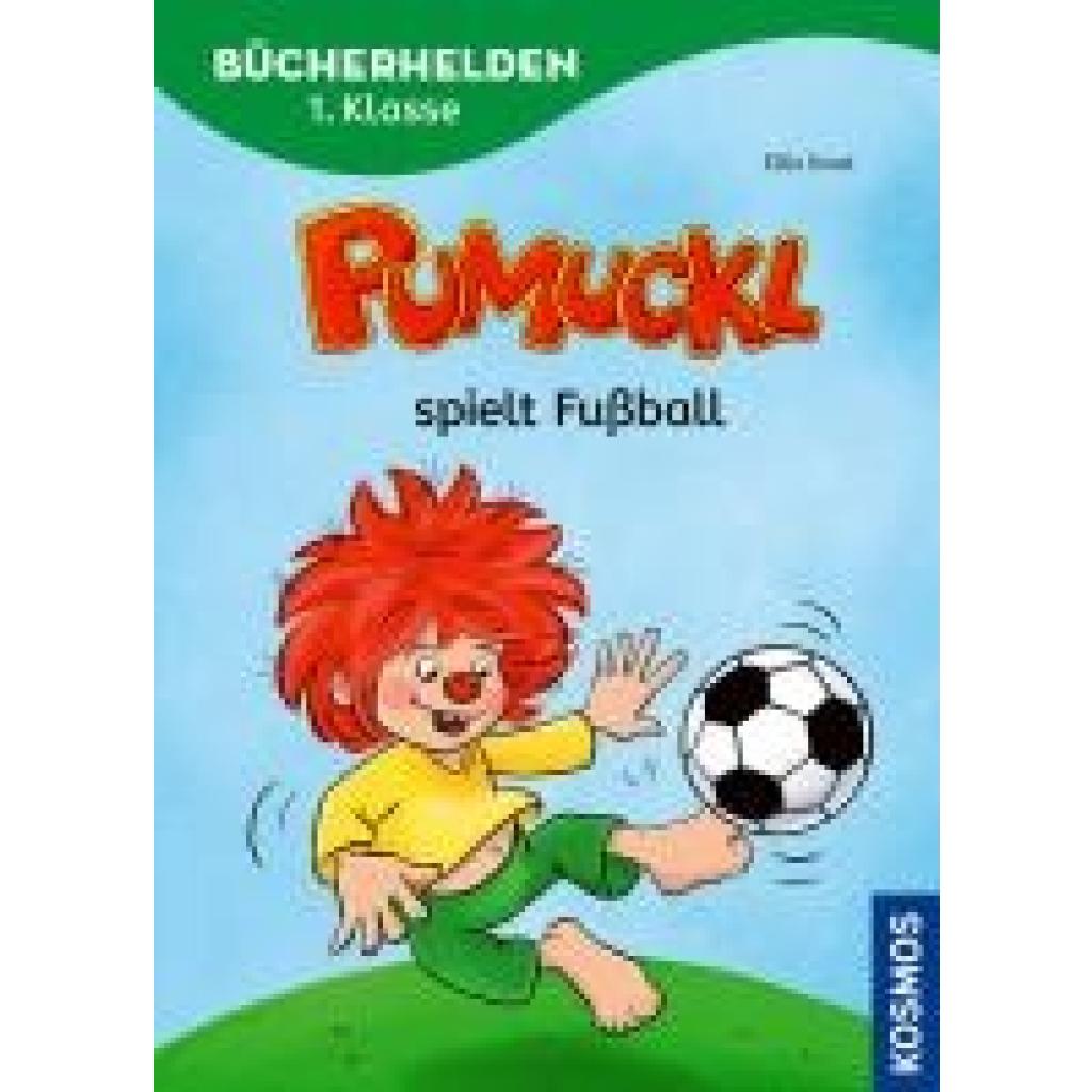 9783440178096 - Pumuckl Bücherhelden 1 Klasse Pumuckl spielt Fußball - Uli Leistenschneider Gebunden