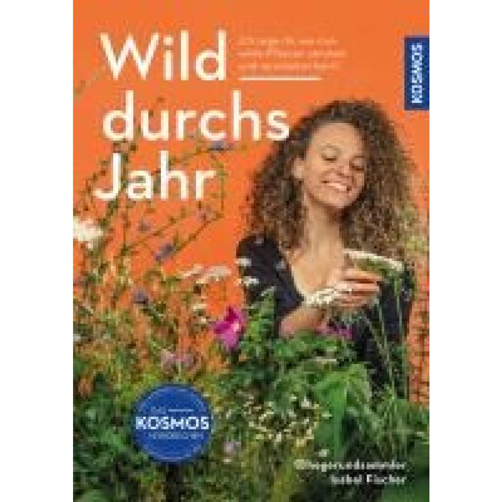 Fischer, Isabel: Wild durchs Jahr