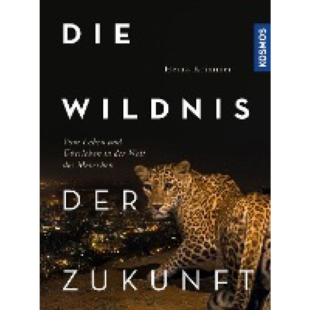 Krimmer, Heinz: Die Wildnis der Zukunft