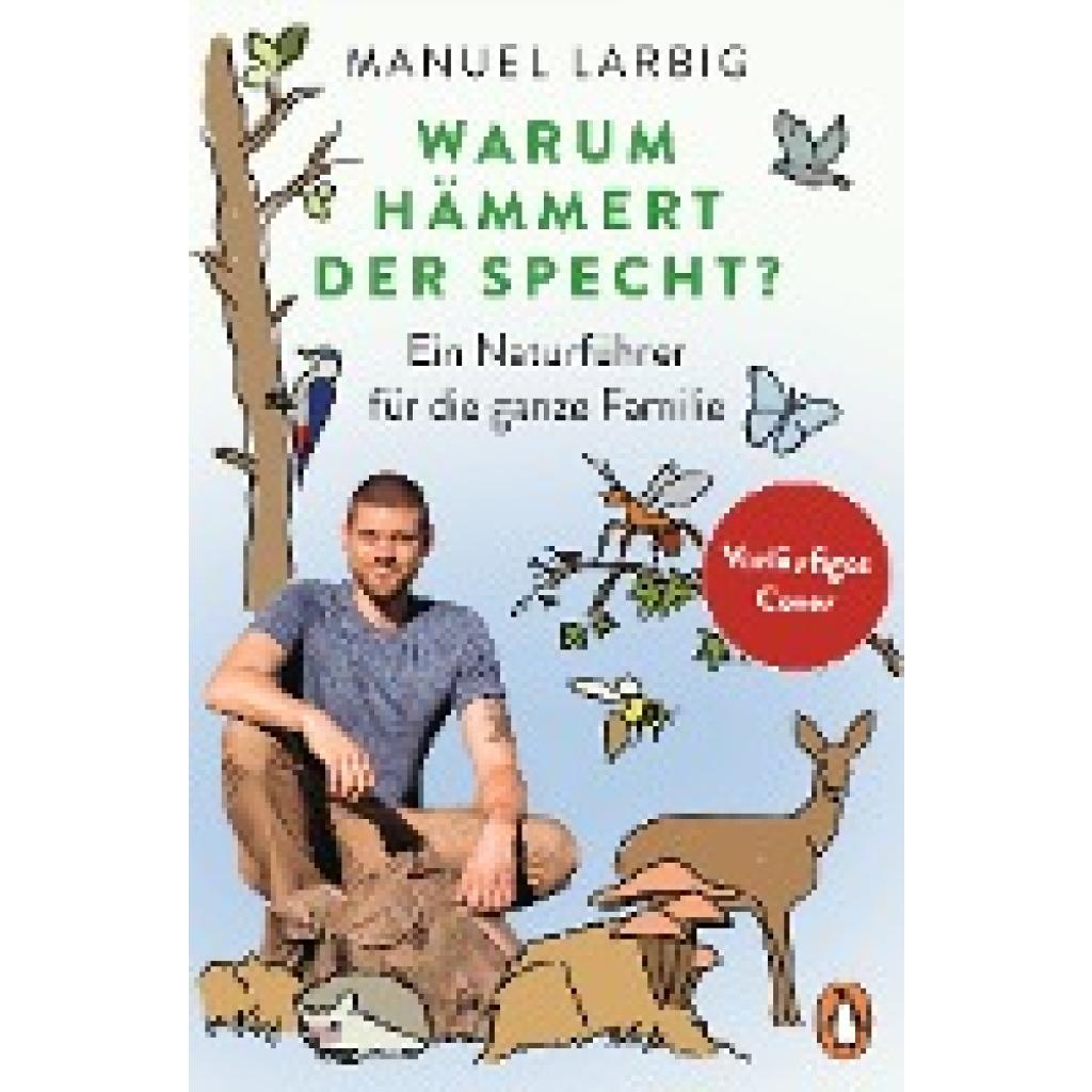 9783328109983 - Warum hämmert der Specht? - Manuel Larbig Taschenbuch 9783328109983 - Warum hämmert der Specht? - Manuel Larbig Taschenbuch