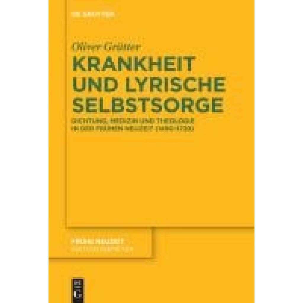 Grütter, Oliver: Krankheit und lyrische Selbstsorge