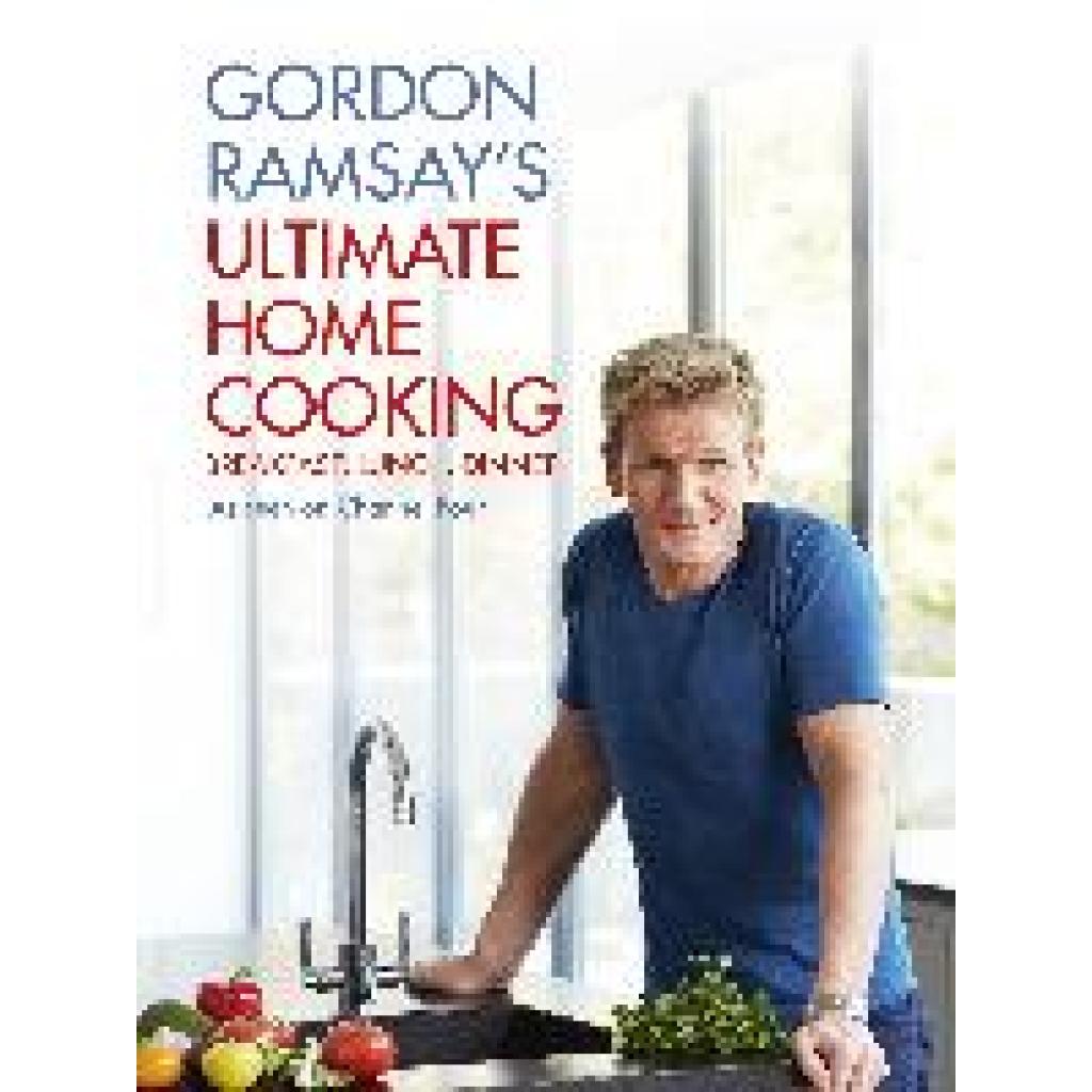 9781444780789 - Gordon Ramsays Ultimate Home Cooking - Gordon Ramsay Gebunden