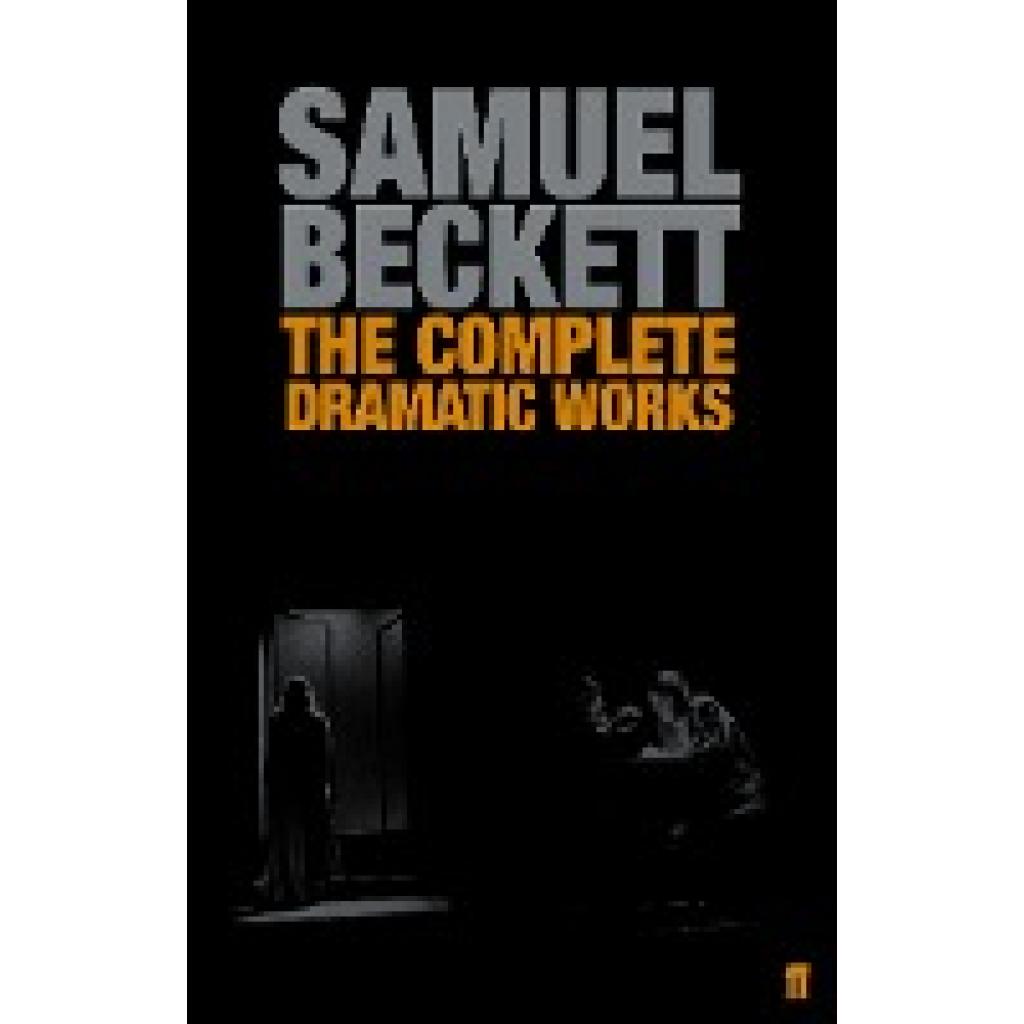 Beckett, Samuel: Complete Dramatic Works