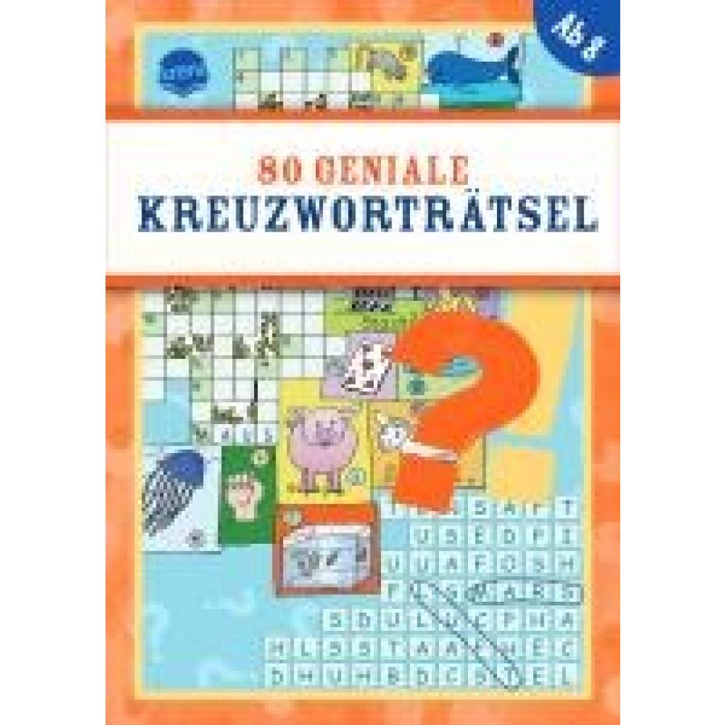 9783401720456 - 80 geniale Kreuzworträtsel - Deike Kartoniert (TB)
