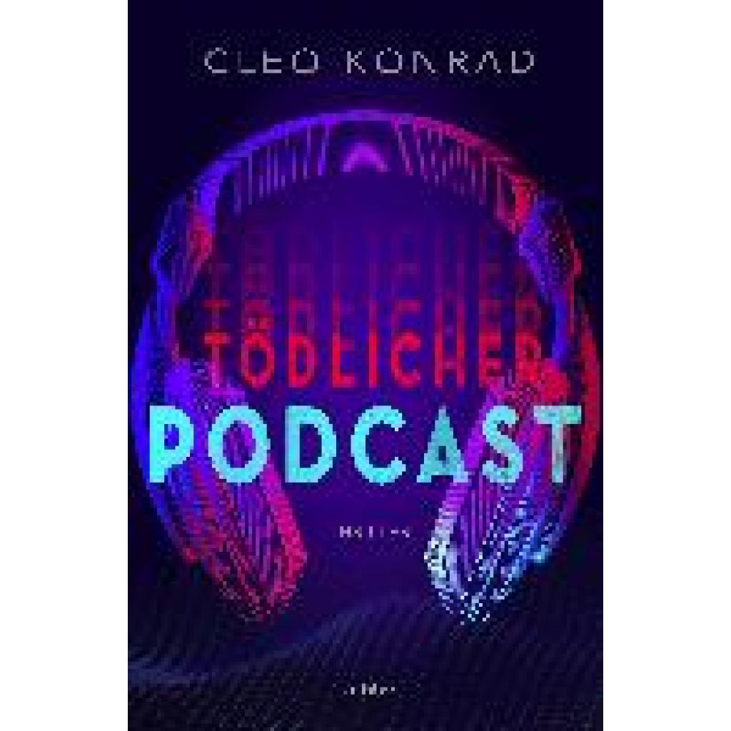 9783785700457 - Tödlicher Podcast - Cleo Konrad Kartoniert (TB)