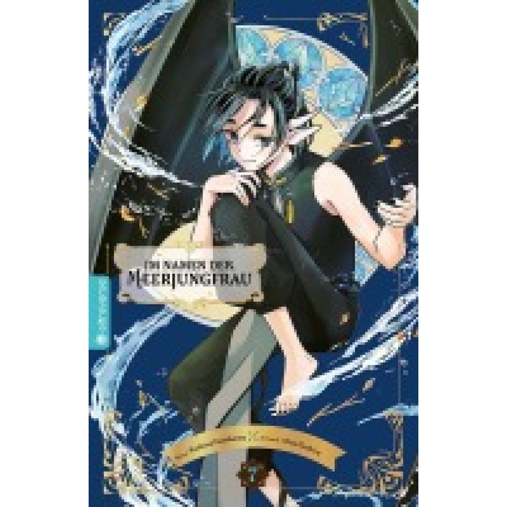 9783753921525 - Im Namen der Meerjungfrau 07 - Yoshino Fumikawa Miya Tashiro Kartoniert (TB) 9783753921525 - Im Namen der Meerjungfrau 07 - Yoshino Fumikawa Miya Tashiro Kartoniert (TB)