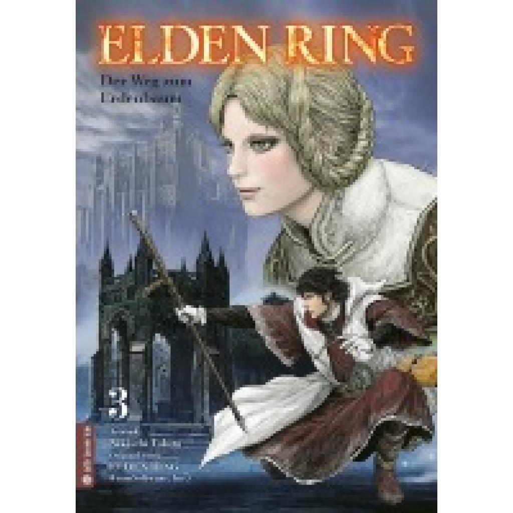 9783753919997 - Elden Ring 03 - Nikiichi Tobita FromSoftware Inc Kartoniert (TB) 9783753919997 - Elden Ring 03 - Nikiichi Tobita FromSoftware Inc Kartoniert (TB)