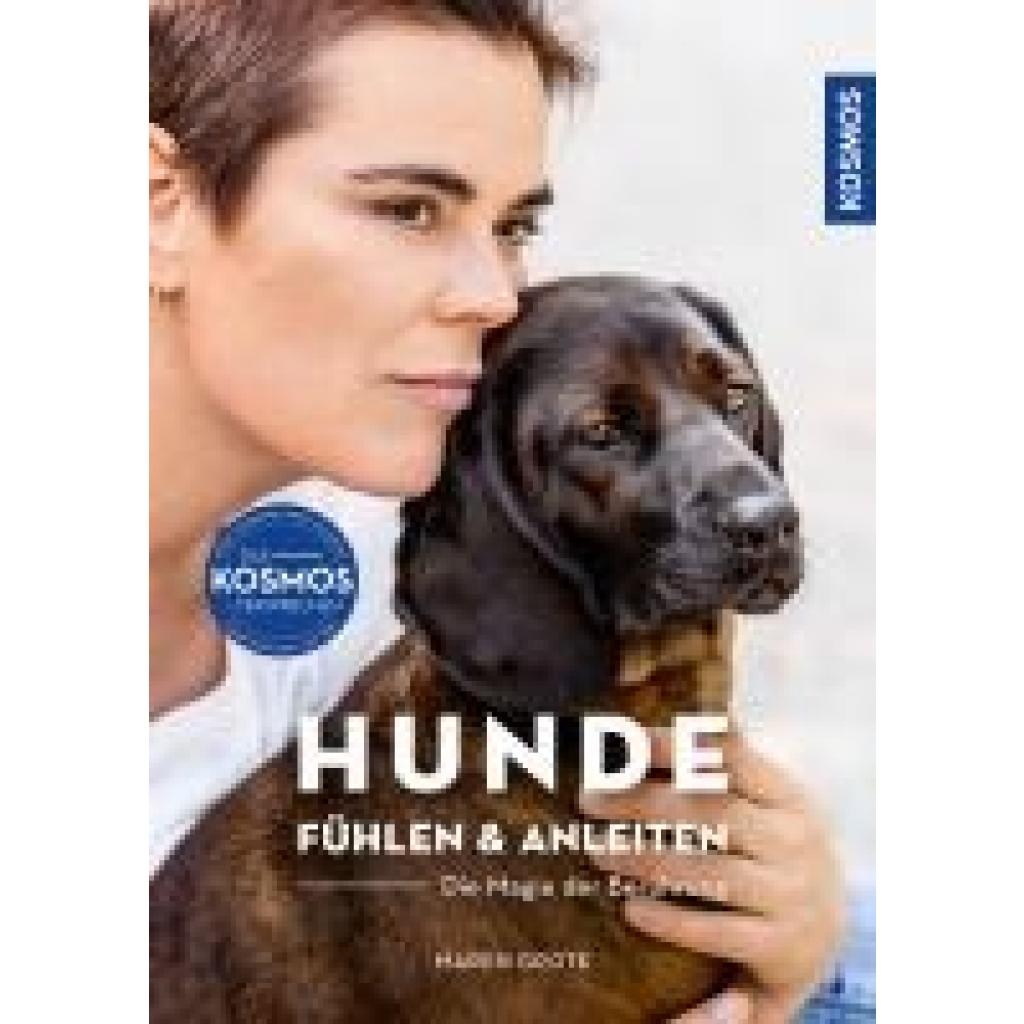 Grote, Maren: Hunde fühlen und anleiten