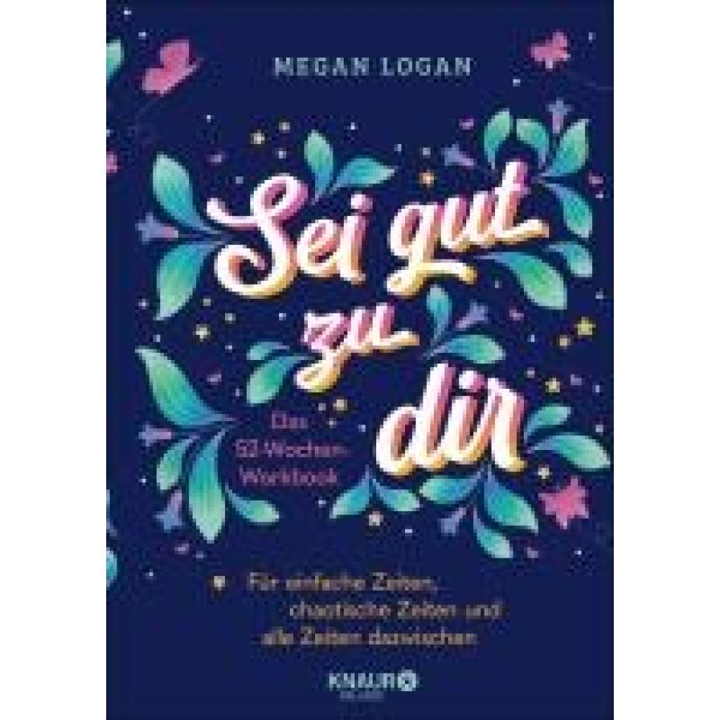 9783426676318 - Sei gut zu dir - Megan Logan Kartoniert (TB)
