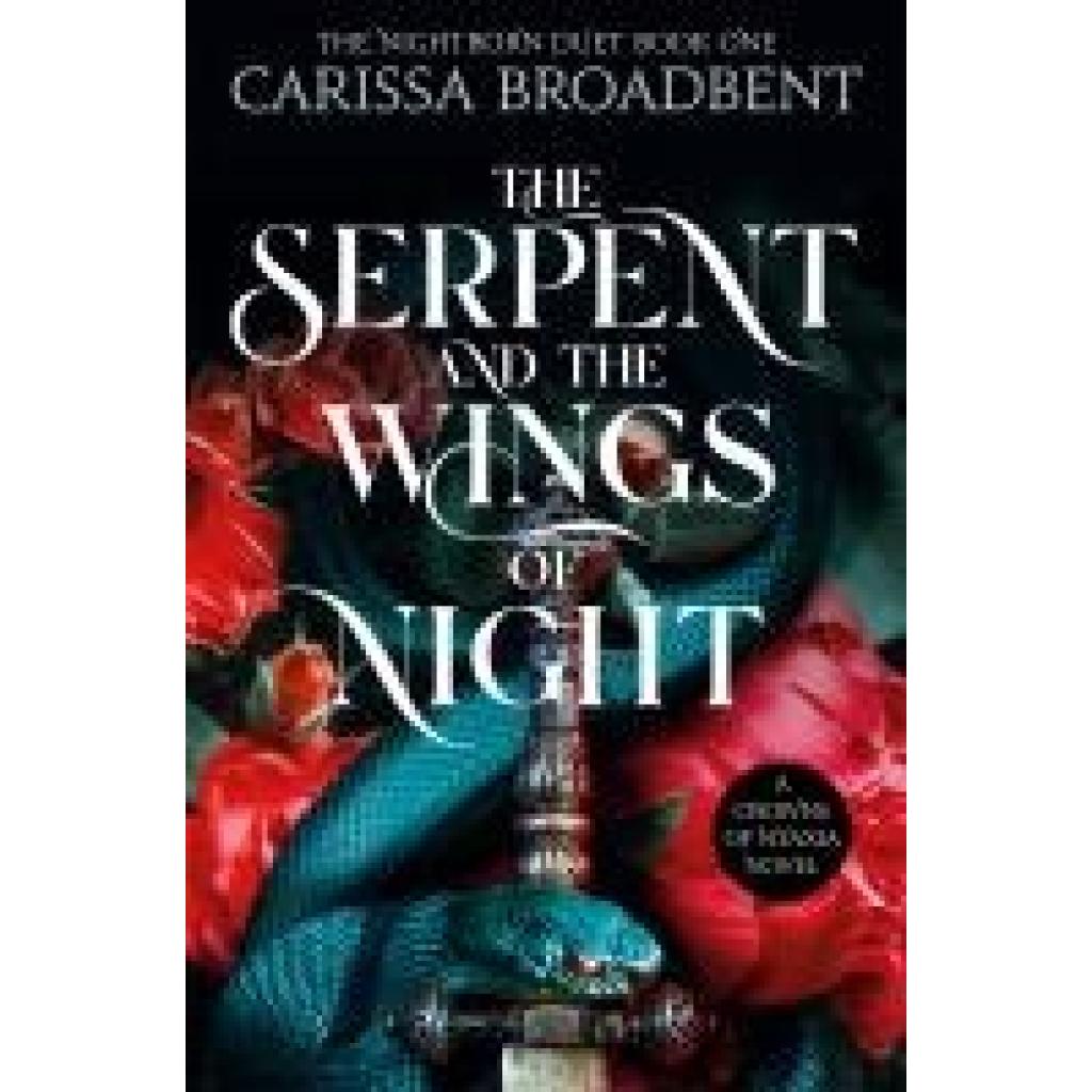 9781035040957 - The Serpent and the Wings of Night - Carissa Broadbent Kartoniert (TB)