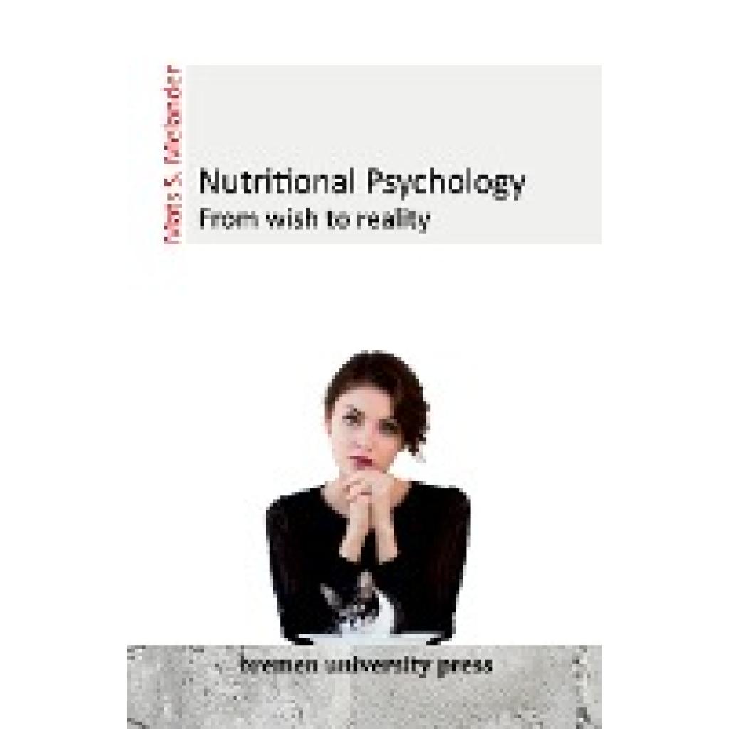 Melander, Sven S.: Nutritional Psychology