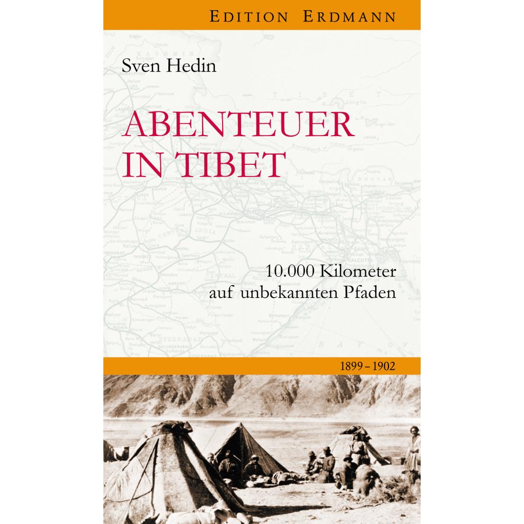 9783737400060 - Die 100 bedeutendsten Entdecker   Abenteur in Tibet - Sven Hedin Leinen